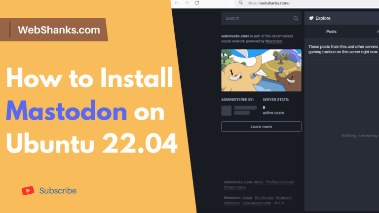 How to Install Mastodon on Ubuntu 22.04 LTS Newbie-Friendly