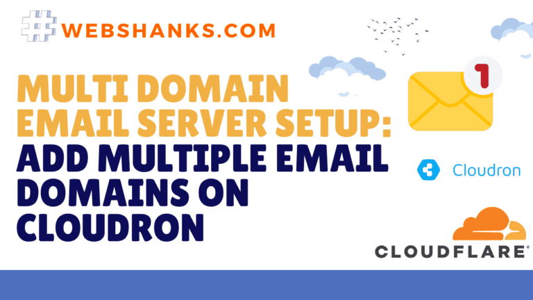 Add Multiple Email Domains on Cloudron with Single IP Address