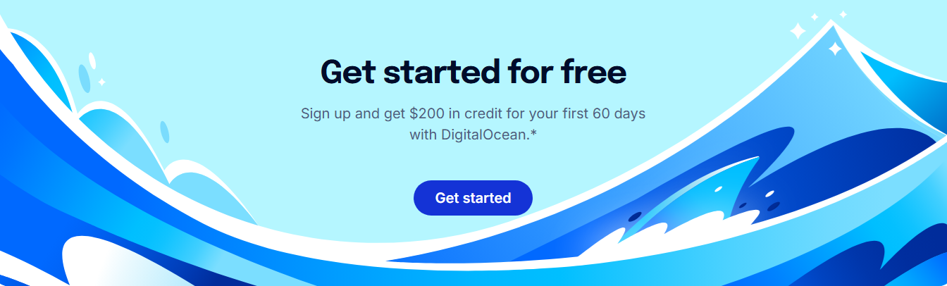 $200 in credit for your first 60 days with DigitalOcean